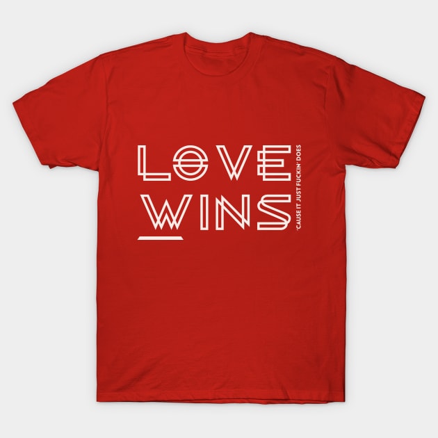 Love Wins T-Shirt by For Lesbians, By Lesbians